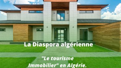 diaspora algérienne, le tourisme immobilier en algérie, boonyan info